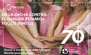Día Mundial Contra el Cáncer 300x182 - Banplus se une a la lucha mundial contra el cáncer