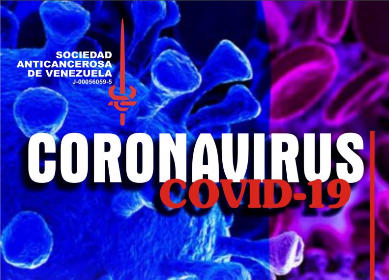 Corona Virus - Recomendaciones para pacientes oncológicos ante el Covid-19 | Sociedad Anticancerosa de Venezuela