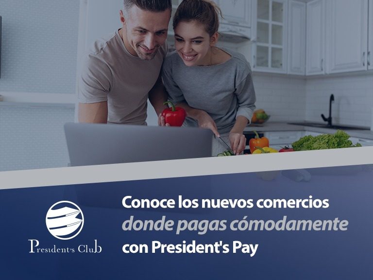 Nuevas alianzas con President Pay 768x576 - Incorporamos nuevos aliados comerciales a President's Club