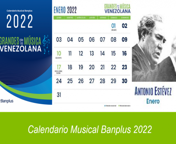 Blog Banplus. Calendario enero 2022 600x490 - ¡Siempre es buen momento para disfrutar el Calendario Musical Banplus! | Enero 2022