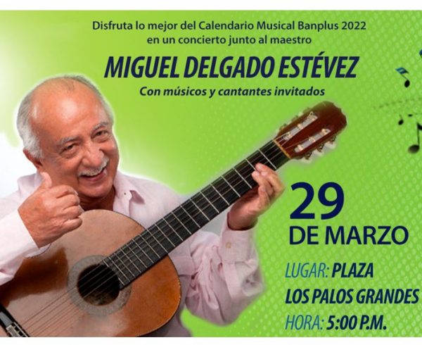 Concierto Calendario LPG Blog 600x490 - Calendario Musical Banplus 2022 | Disfruta de cantos y anécdotas en la Plaza Los Palos Grandes