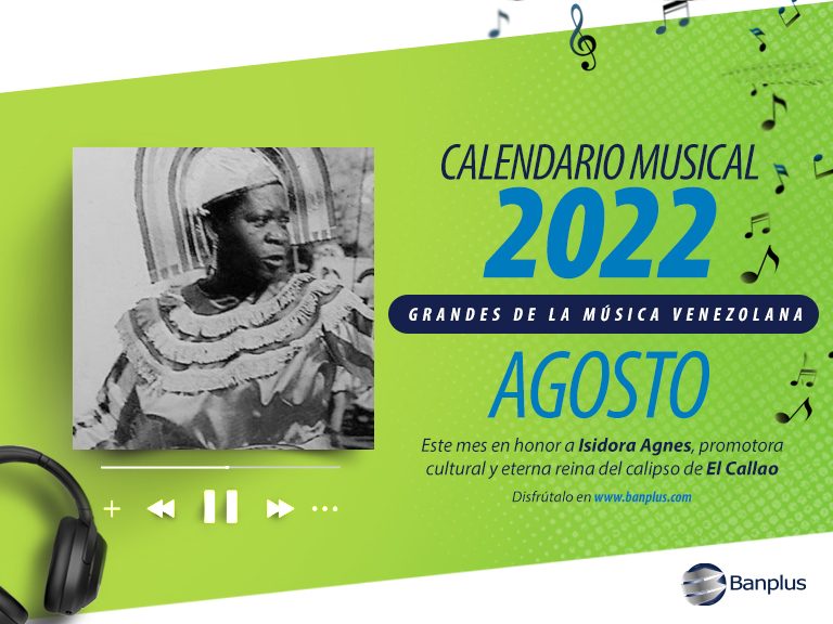 Calendario Musical Agosto Blog 768x576 - Calendario Musical Banplus 2022 | Isidora Agnes: La reina eterna del Carnaval de El Callao