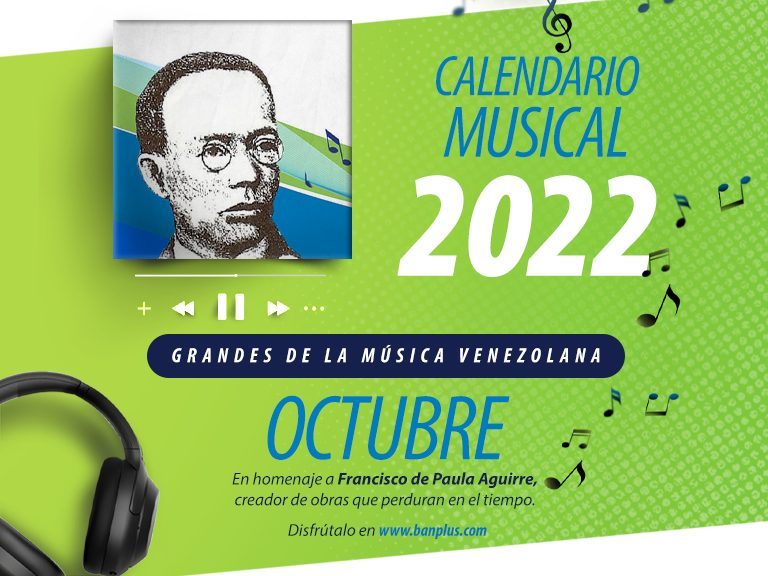 Calendario Musical Banner Blog 768x576 - Calendario Musical Banplus 2022 | Celebramos la venezolanidad con el legado de Francisco de Paula Aguirre