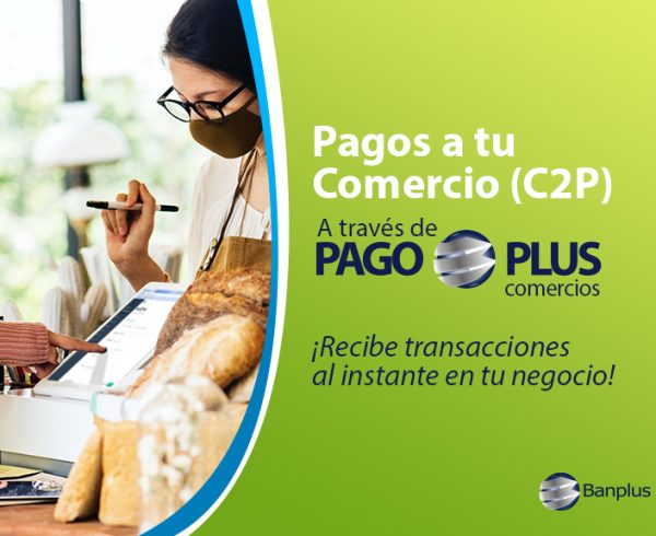 C2P Fase 2 Blog 600x490 - Paga al comercio con C2P que tiene cargo en cuentas Divisas Plus