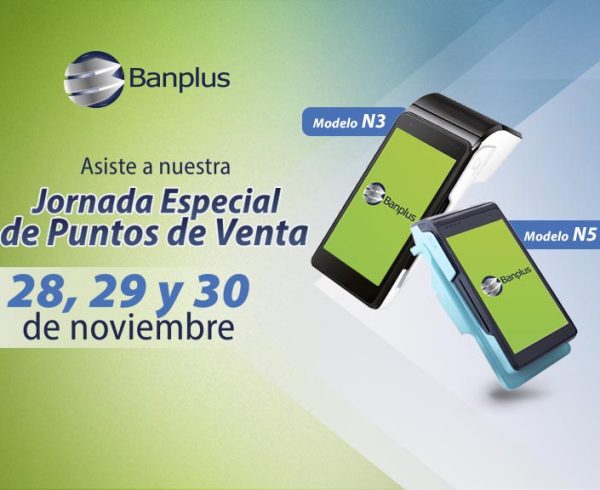 blog Jornada POS 600x490 - Banplus invita a la Jornada Especial de Puntos de Venta | 28, 29 y 30 de noviembre de 2022 