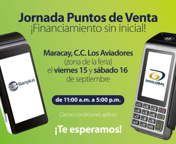 Blob Jornada POS en Maracay 600x490 - Realizaremos Jornada Puntos de Venta en Maracay | Financiamiento de 100%