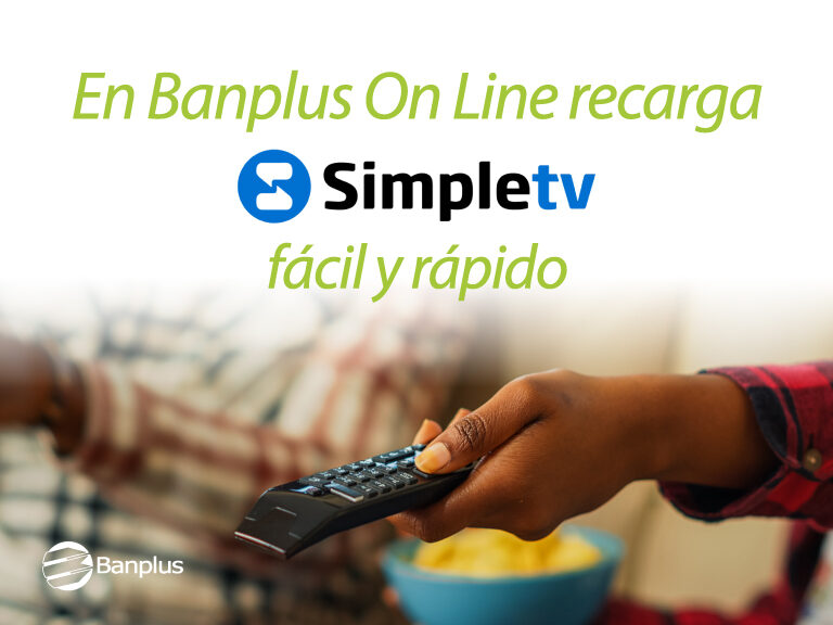 Simple TV Blog 002 768x576 - ¡Desde ya! recarga Simpletv desde Banplus On Line