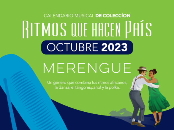 Blog CM Octubre 586x440 - Calendario Musical Banplus 2023 | Merengue venezolano: el “infractor” de todas las normas rítmicas