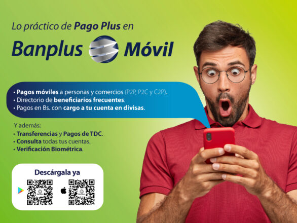 Pago Plus en Banplus Movil Blog 586x440 - ¿Ya actualizaste tu aplicación Banplus Móvil? | Tiene Pago Plus incluido