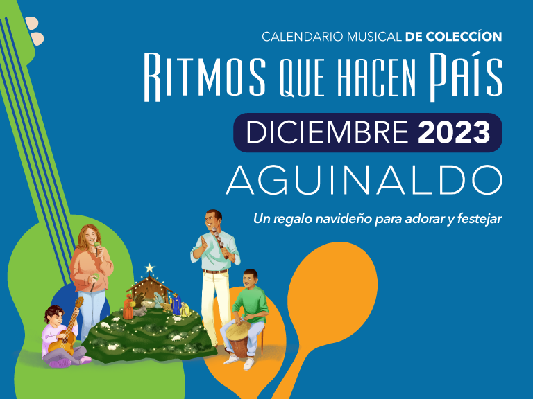 Blog CM Diciembre 768x576 - Calendario Musical Banplus 2023 | Aguinaldo: parte esencial de nuestra venezolanidad