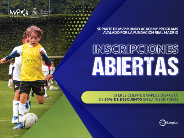 Blog Real Madrid Inscirpciones 586x440 - Banplus presente en MVP Mundo Academy Programs by Fundación Real Madrid